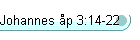Johannes �p 3:14-22