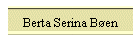 Berta Serina Bøen
