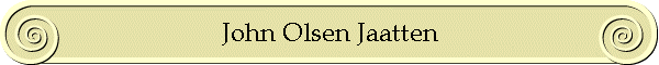 John Olsen Jaatten