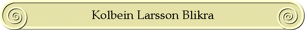 Kolbein Larsson Blikra